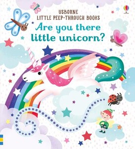 З віконцями і стулками: Are You There Little Unicorn? - Usborne Little Peep-Through Books
