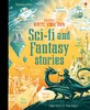 Write Your Own Sci-Fi and Fantasy Stories [Usborne]