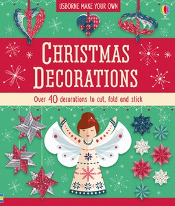 Новорічні книги: Christmas decorations [Usborne]