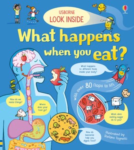 Книги для детей: Look inside what happens when you eat [Usborne]