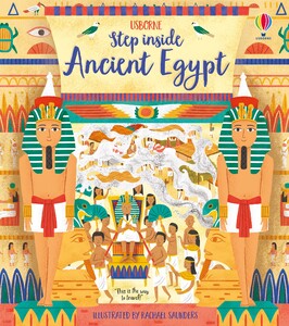 Історія та мистецтво: Step Inside Ancient Egypt [Usborne]