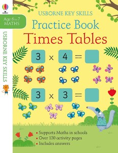 Навчання лічбі та математиці: Times Tables Practice Book 6-7 [Usborne]