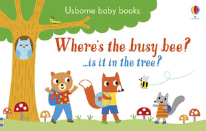 Книги для дітей: Where's the Busy Bee? [Usborne]