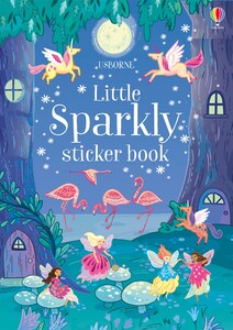 Альбомы с наклейками: Little sparkly sticker book [Usborne]