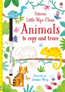 Книги про тварин: Little Wipe-Clean Animals to Copy and Trace [Usborne]