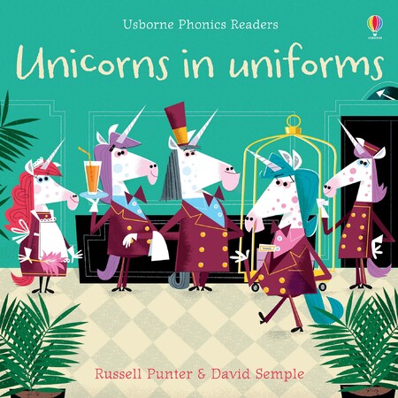 Навчання читанню, абетці: Unicorns in uniforms [Usborne]
