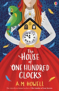 Художні книги: The House of One Hundred Clocks [Usborne]