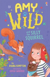 Книги для дітей: Amy Wild and the Silly Squirrel [Usborne]