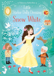 Книги для дітей: Little Sticker Dolly Dressing Snow White [Usborne]