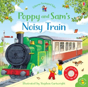 Книги для детей: Poppy and Sam's Noisy Train Book [Usborne]