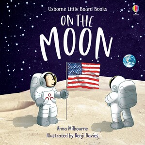 Книги для дітей: On the Moon (Little Board Books) [Usborne]