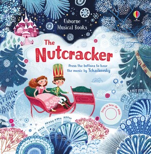 Новорічні книги: The Nutcracker Musical Book [Usborne]