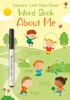 About me (Little wipe-clean word books) [Usborne]