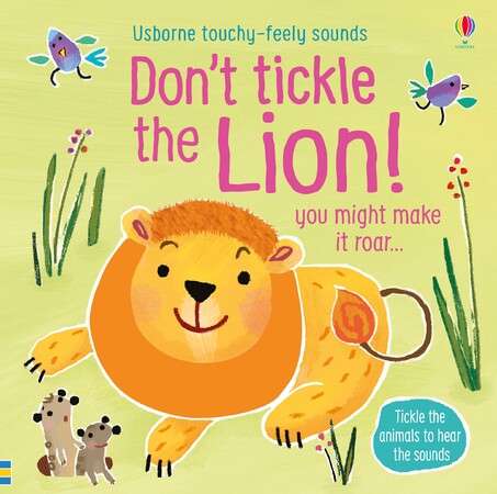 Тактильные книги: Don't Tickle the Lion! [Usborne]