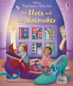 Інтерактивні книги: Peep Inside a Fairy Tale The Elves and the Shoemaker [Usborne]