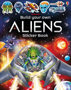 Альбомы с наклейками: Build Your Own Aliens Sticker Book [Usborne]