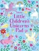Little Children's Unicorns Pad [Usborne]