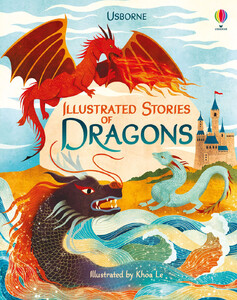 Художні книги: Illustrated Stories of Dragons [Usborne]