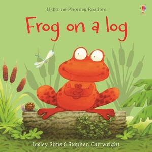 Обучение чтению, азбуке: Frog on a Log [Usborne]