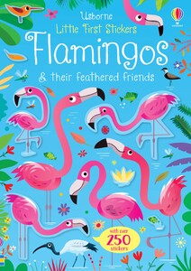 Книги про животных: Little First Stickers Flamingos [Usborne]