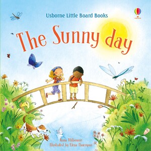 Книги для детей: The Sunny Day [Usborne]
