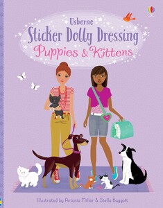 Книги про тварин: Sticker Dolly Dressing Puppies and Kittens [Usborne]
