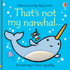 That's Not My Narwhal… [Usborne]