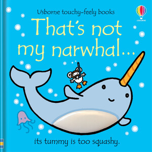 Тактильные книги: That's Not My Narwhal… [Usborne]