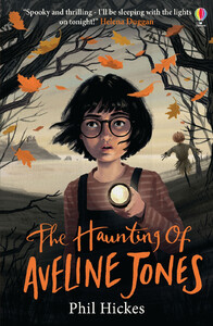 Книги для детей: The Haunting of Aveline Jones [Usborne]