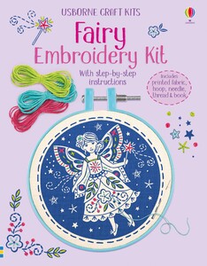 Поделки, мастерилки, аппликации: Embroidery Kit: Fairy [Usborne]