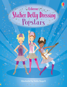 Книги для дітей: Sticker Dolly Dressing  Popstars [Usborne]