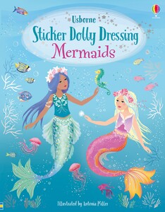 Творчість і дозвілля: Sticker Dolly Dressing Mermaids [Usborne]