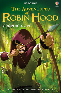 Комікси і супергерої: The Adventures of Robin Hood Graphic Novel [Usborne]