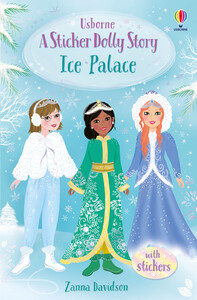 Подборки книг: A Sticker Dolly Story: Ice Palace [Usborne]