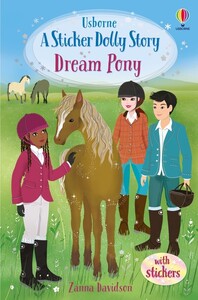 Книги для дітей: A Sticker Dolly Story: Dream Pony [Usborne]