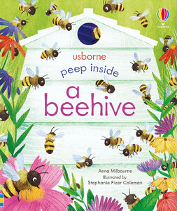Животные, растения, природа: Peep Inside a Beehive [Usborne]