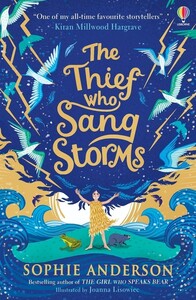 Книги для дітей: The Thief Who Sang Storms [Usborne]