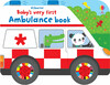 Baby's Very First Ambulance Book [Usborne]