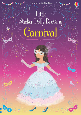 Альбомы с наклейками: Little Sticker Dolly Dressing Carnival [Usborne]