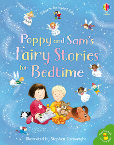 Книги для дітей: Poppy and Sam's Fairy Stories for Bedtime [Usborne]