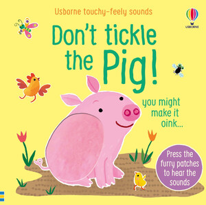 Музичні книги: Don't Tickle the Pig! [Usborne]