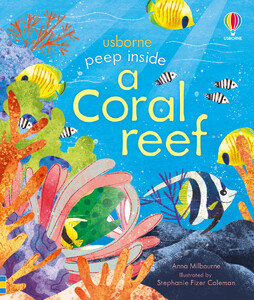 Тварини, рослини, природа: Peep inside a Coral Reef [Usborne]