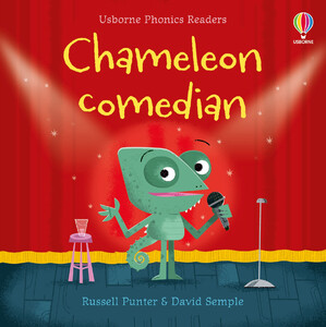 Навчання читанню, абетці: Chameleon Comedian (Phonics Readers) [Usborne]