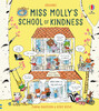 Miss Molly's School of Kindness [Usborne]