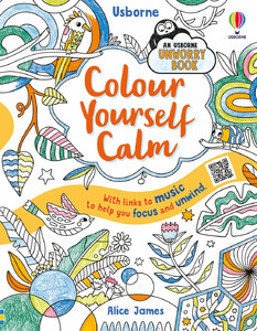 Малювання, розмальовки: The Unworry Colour Yourself Calm Book [Usborne]