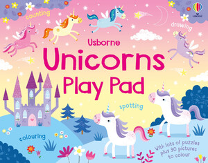 Малювання, розмальовки: Unicorns Play Pad [Usborne]
