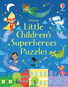 Книги з логічними завданнями: Little Children's Superheroes Puzzles [Usborne]