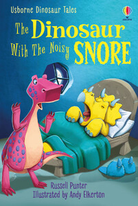 Обучение чтению, азбуке: The Dinosaur With the Noisy Snore (First Reading Level 3) [Usborne]