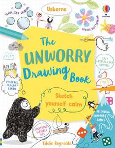 Книги для дітей: The Unworry Drawing Book [Usborne]