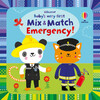Baby's Very First Mix and Match Emergency! [Usborne]